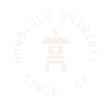 Faint circular emblem with “Honolulu Original Since ’64” surrounding a stylized tower